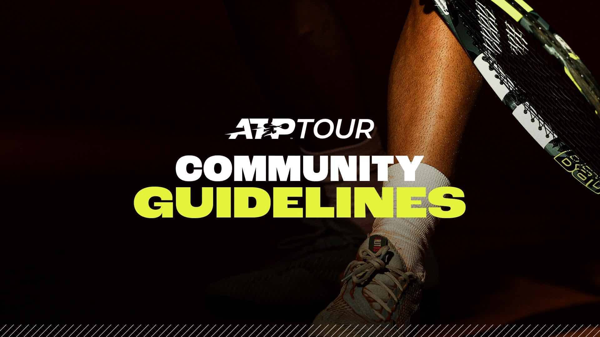 ATP Tour Community Guidelines